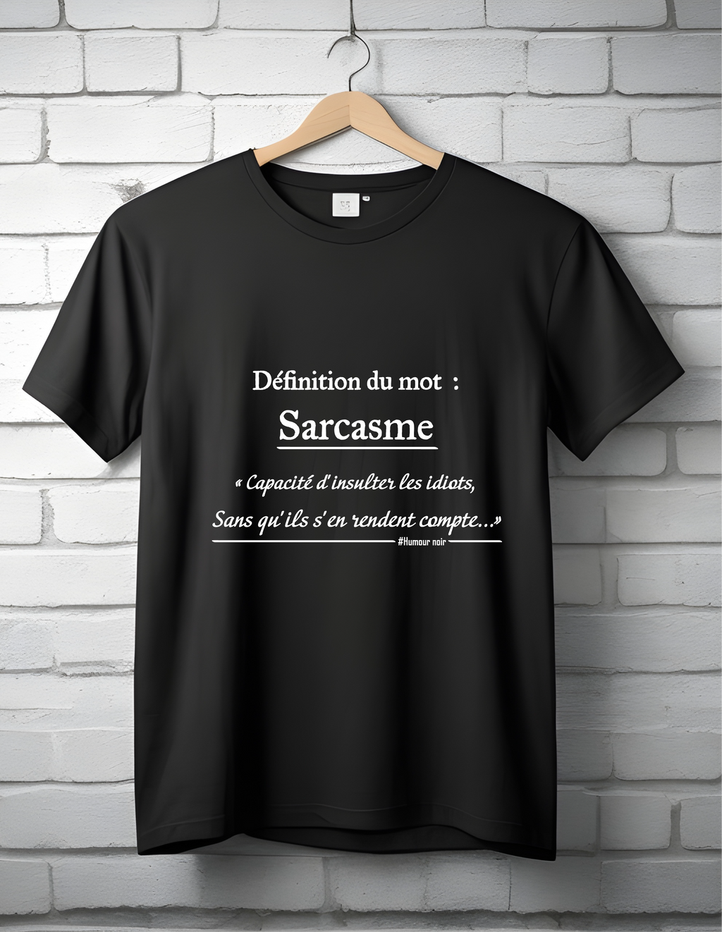 T-shirt manche courte humour noir sarcasme L'atelier